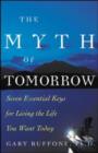 Image for The Myth of Tomorrow