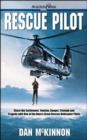 Image for RESCUE PILOT: LIFESAVING AT-SEA NAVY HELICOPTER