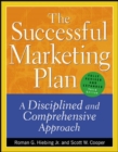 Image for The successful marketing plan  : a disciplined and comprehensive approach