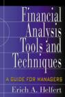 Image for Financial analysis: tools and techniques : a guide for managers