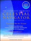 Image for The complete on-board celestial navigator  : includes 2003-2007 nautical almanac