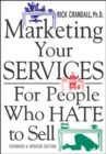 Image for Marketing your services  : for people who hate to sell