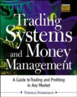 Image for Trading systems and money management  : a guide to trading and profiting in any market