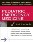 Image for Pediatric Emergency Medicine: Just the Facts