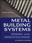 Image for Metal building systems  : design and specifications