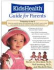 Image for Kidshealth guide for parents: pregnancy to age 5