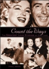 Image for Count the ways: the greatest love stories of our times