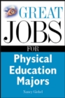 Image for Great Jobs for Physical Education Majors