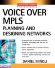 Image for Voice over MPLS  : planning and designing networks