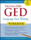 Image for McGraw-Hill&#39;s GED Language Arts, Writing Workbook