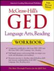 Image for McGraw-Hill&#39;s GED Language Arts, Reading Workbook
