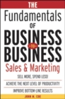 Image for The Fundamentals of Business-to-Business Sales &amp; Marketing