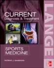 Image for Current diagnosis &amp; treatment in sports medicine