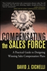 Image for Compensating the Sales Force: A Practical Guide to Designing Winning Sales Compensation Plans