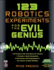 Image for 123 Robotics Experiments for the Evil Genius