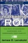 Image for Marketing ROI  : how to plan, measure, and optimize strategies for profits