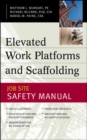 Image for Elevated work platforms  : job site safety manual
