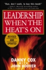 Image for Leadership when the heat&#39;s on
