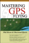 Image for Mastering GPS flying
