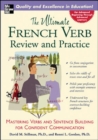 Image for The Ultimate French Verb Review and Practice