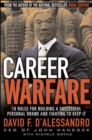 Image for Career warfare  : 10 rules for building a successful personal brand on the business battlefield