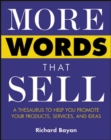 Image for More words that sell  : a thesaurus to help you promote your products, services and ideas