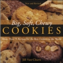 Image for Big, Soft, Chewy Cookies
