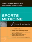 Image for Sports Medicine: Justs the Facts