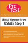 Image for Clinical vignettes for the USMLE step 1  : preTest self-assessment and review