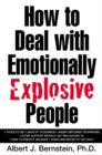 Image for How to deal with emotionally explosive people