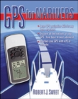 Image for GPS for mariners: a guide for the recreational boater