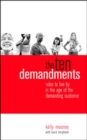 Image for The ten demandments  : rules to live by in the age of the demanding customer