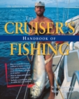Image for The cruiser&#39;s handbook of fishing