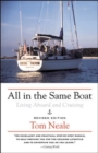 Image for All in the same boat  : family living aboard and cruising
