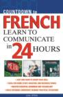 Image for Countdown to French: learn to communicate in 24 hours