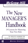 Image for The new manager&#39;s handbook: 24 lessons for mastering your new role