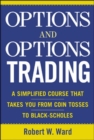 Image for Options and options trading  : a course that takes you from coin toss to Black-Scholes
