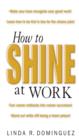 Image for How to shine at work