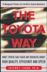 Image for The Toyota way: fourteen management principles from the world&#39;s greatest manufacturer