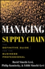 Image for Managing the supply chain: the defintive guide for the business professional