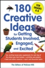 Image for 180 creative ideas for getting students involved, engaged, and excited