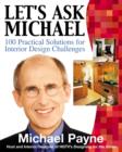 Image for Let&#39;s ask Michael: 100 practical solutions for design challenges : a book