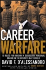 Image for Career warfare: 10 rules for building a successful brand on the business battlefield