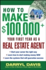 Image for How to Make $100,000+ Your First Year as a Real Estate Agent