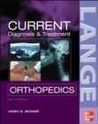 Image for Current diagnosis &amp; treatment in orthopedics