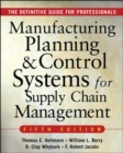 Image for MANUFACTURING PLANNING AND CONTROL SYSTEMS FOR SUPPLY CHAIN MANAGEMENT
