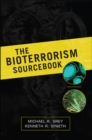 Image for The bioterrorism sourcebook