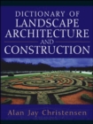 Image for Dictionary of landscape architecture and construction