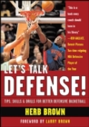 Image for Let&#39;s talk defense  : tips, skills &amp; drills for better defensive basketball