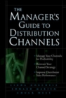 Image for The managers guide to distribution channels